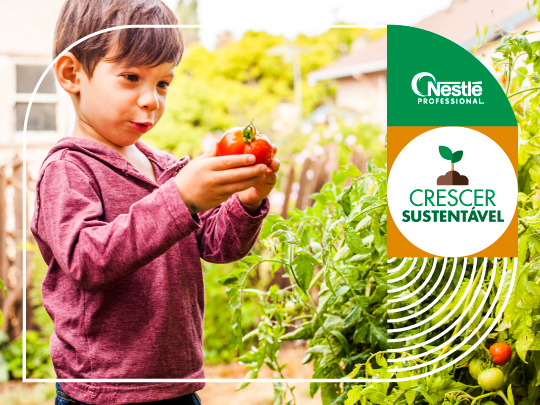 Crescer_Sustentavel com a nestle professional
